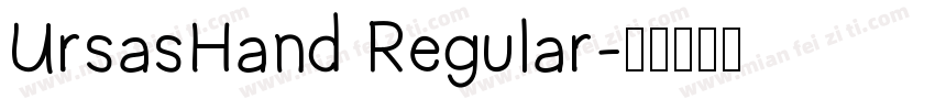 UrsasHand Regular字体转换